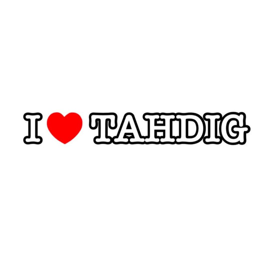 "I LOVE TAHDIG" STICKER